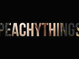 peachythings - legs wide and dildo fucked