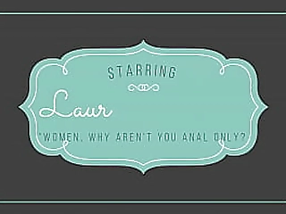 2# laury angel - women, why aren'_t you anal only?